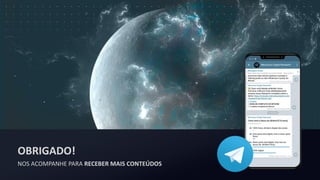 OBRIGADO!
NOS ACOMPANHE PARA RECEBER MAIS CONTEÚDOS
 