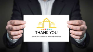 THANK YOU
Insert the Subtitle of Your Presentation
 