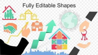Fully Editable Shapes
 
