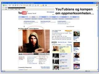 YouTubians og kampen om oppmerksomheten… 