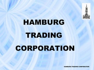 HAMBURG  TRADING  CORPORATION 