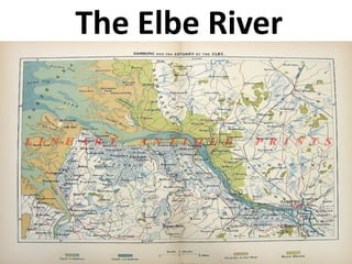 The Elbe River
 