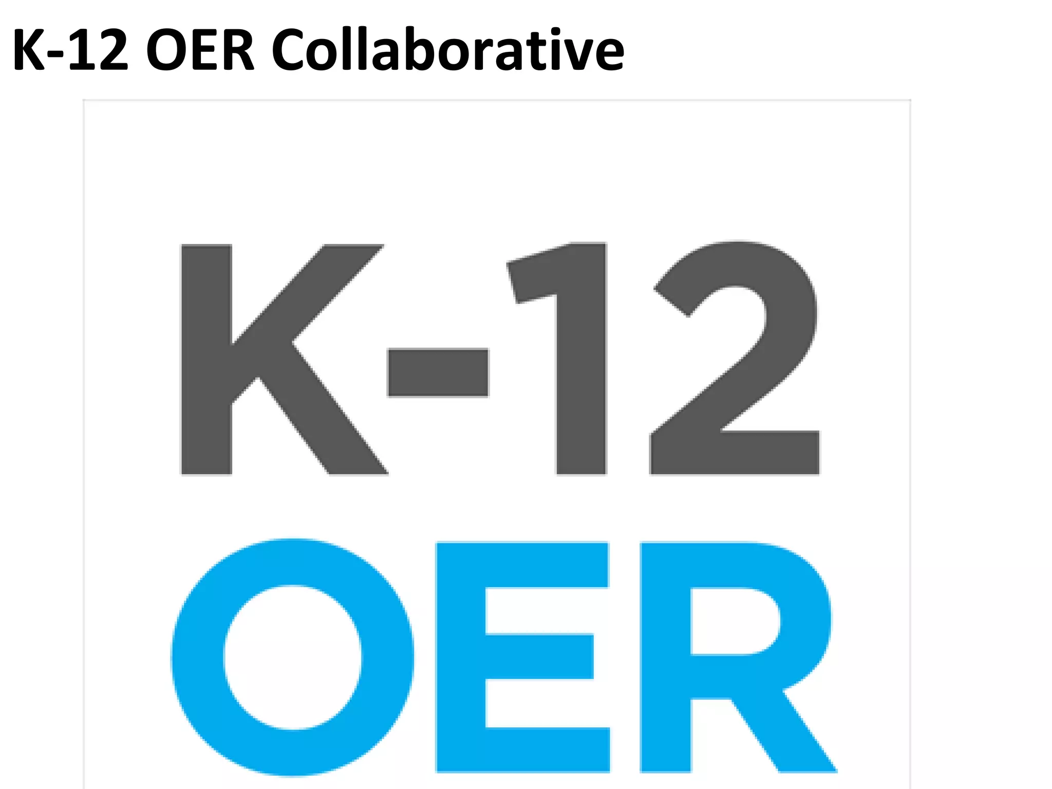 K-12 OER Collaborative
 