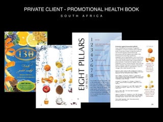 PRIVATE CLIENT - PROMOTIONAL HEALTH BOOK
            S O U T H   A F R I C A
 