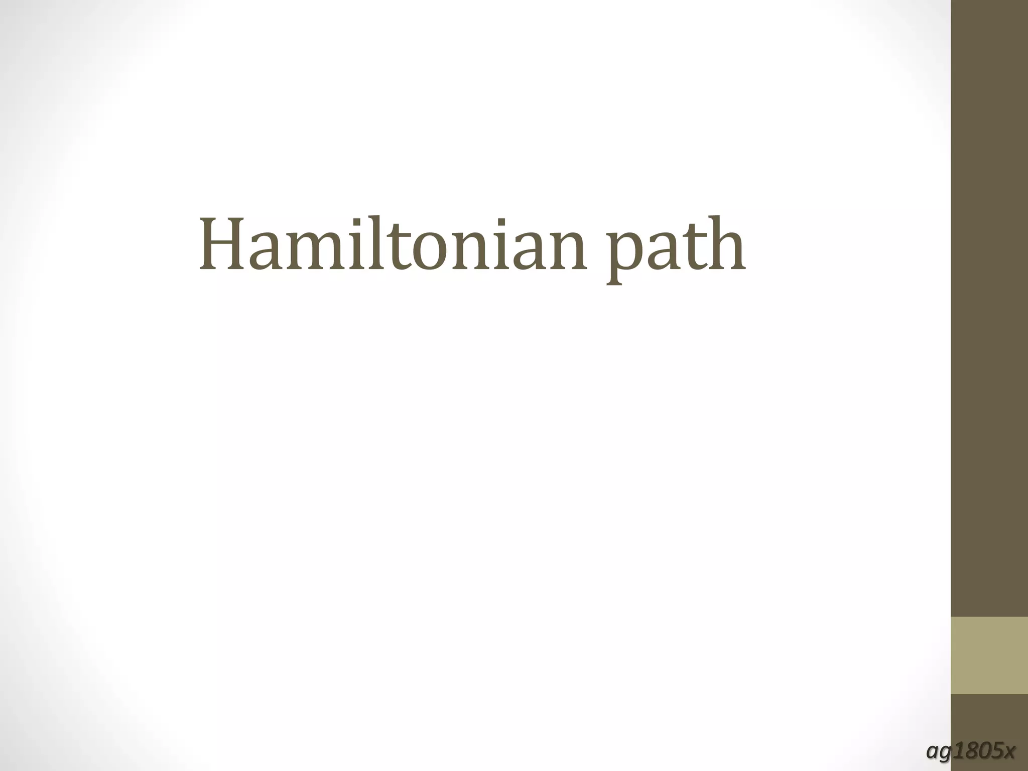 Hamiltonian path
ag1805x
 