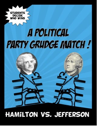 Hamilton vs jefferson opposition grudge match | PDF