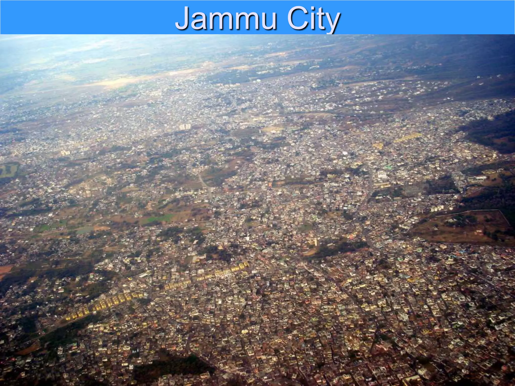 Jammu City
 