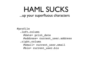 Why I love Haml | PPT