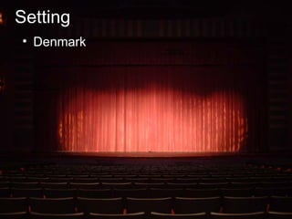 Setting Denmark 