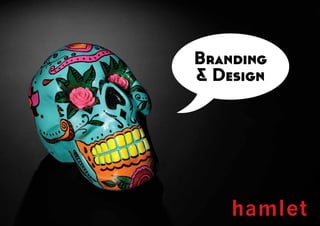 Branding
& Design
 