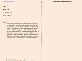 Ejemplar de cortesía  gratis  para lectura y uso personal 102 www.interlectores.com Hamlet de  William Shakespeare 