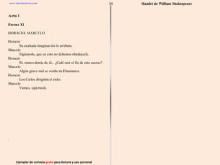 Ejemplar de cortesía  gratis  para lectura y uso personal 34 www.interlectores.com Hamlet de  William Shakespeare 