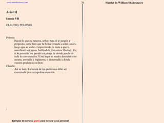 Ejemplar de cortesía  gratis  para lectura y uso personal 70 www.interlectores.com Hamlet de  William Shakespeare 