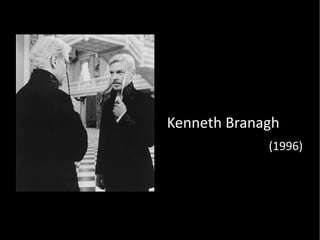 Kenneth Branagh (1996) 