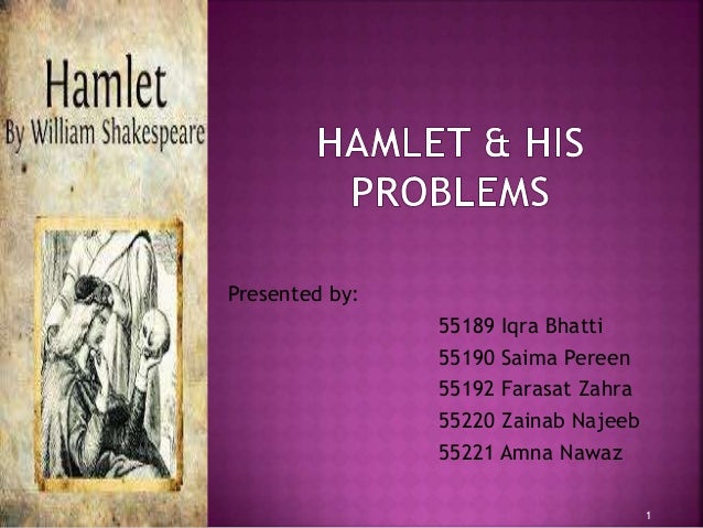 Hamlet His Problems