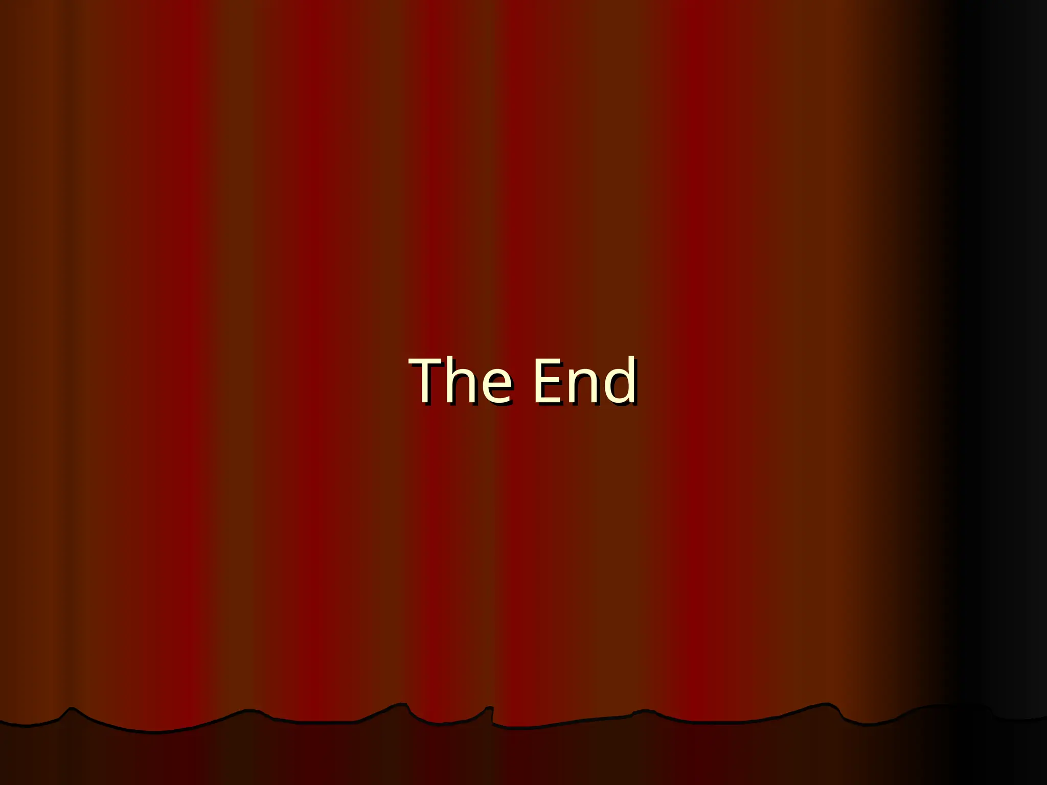 The End
The End
 