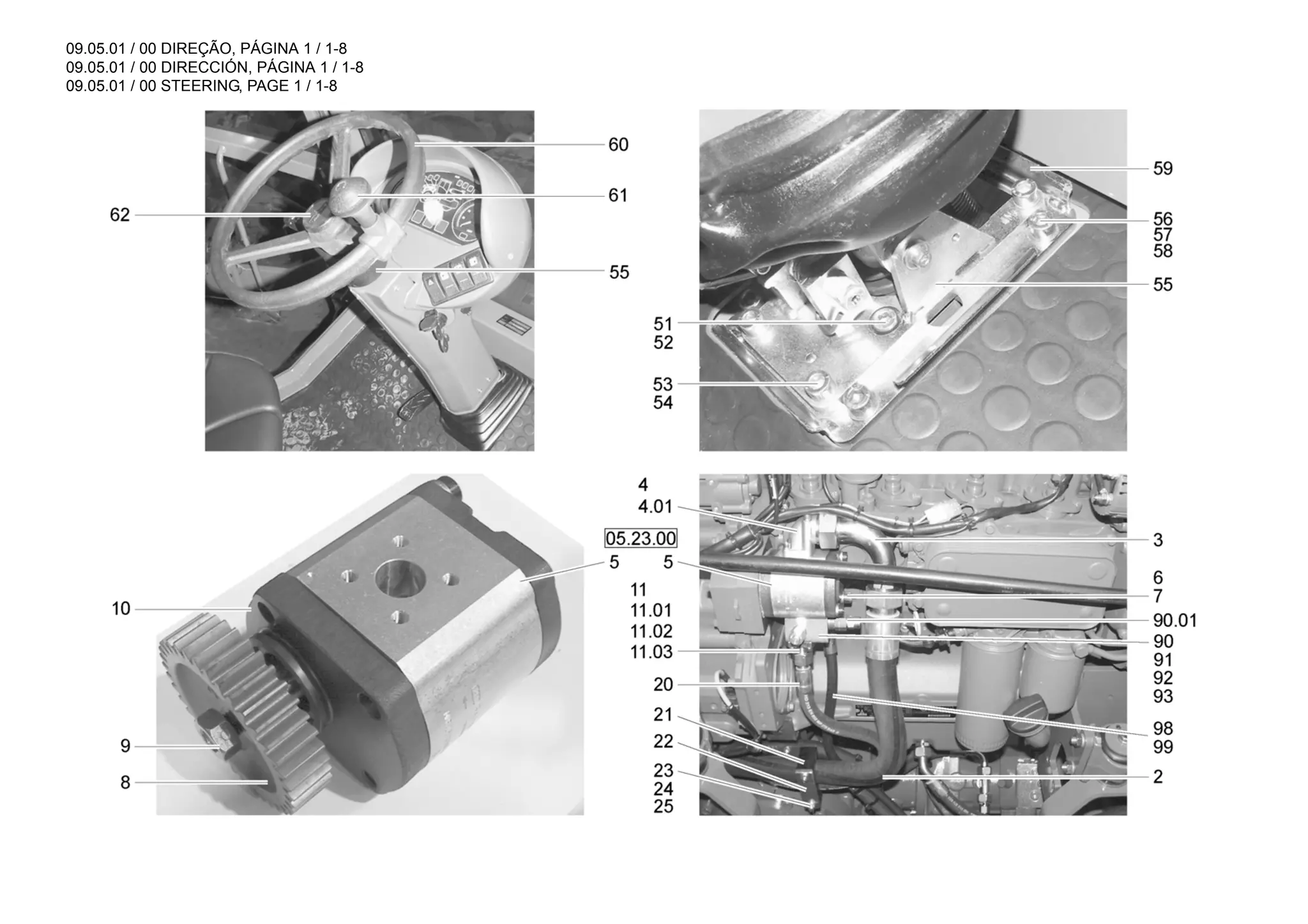 09.05.01 / 00 DIREÇÃO, PÁGINA 1 / 1-8
09.05.01 / 00 DIRECCIÓN, PÁGINA 1 / 1-8
09.05.01 / 00 STEERING, PAGE 1 / 1-8
 