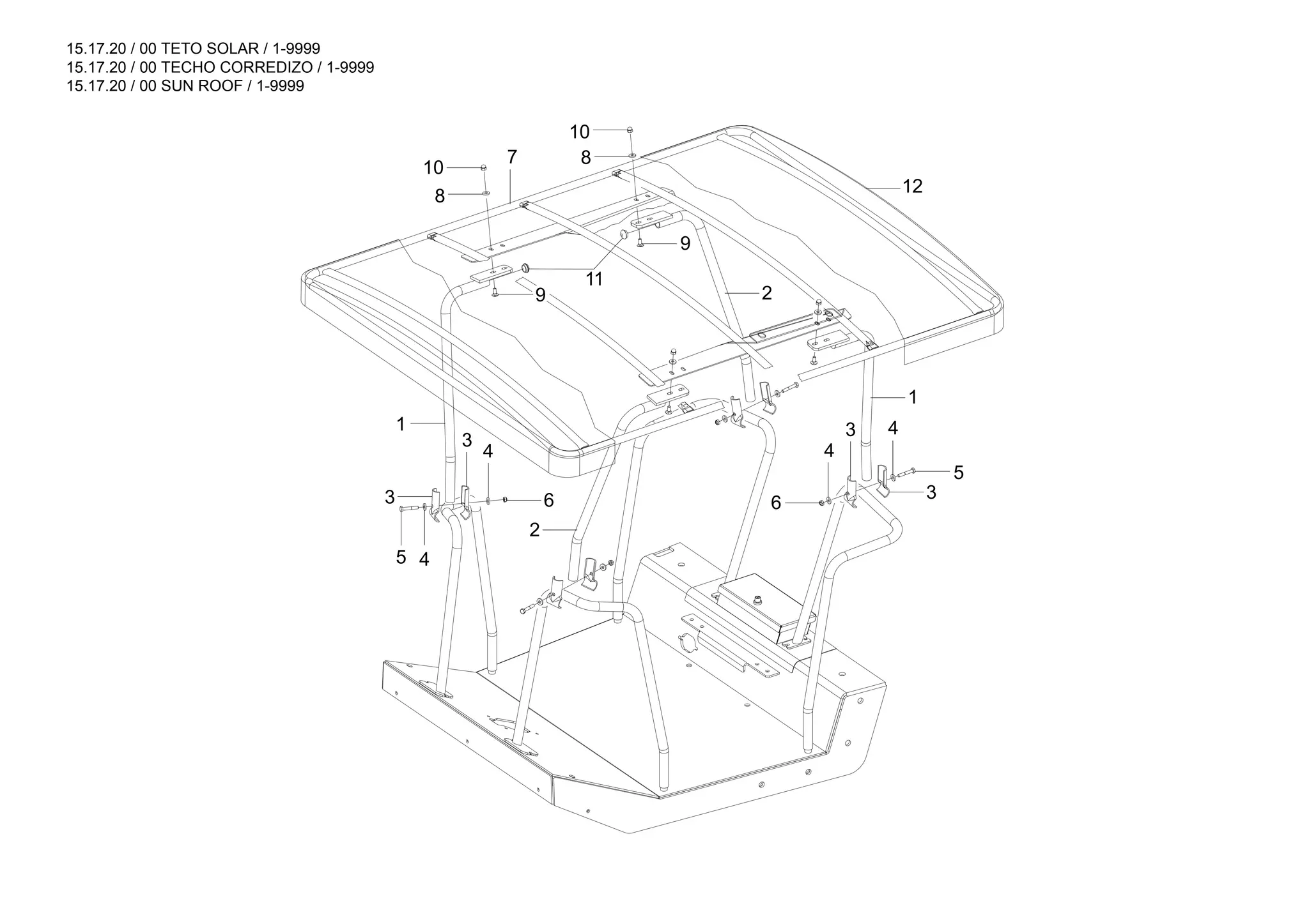15.17.20 / 00 TETO SOLAR / 1-9999
15.17.20 / 00 TECHO CORREDIZO / 1-9999
15.17.20 / 00 SUN ROOF / 1-9999
1
2
2
1
12
5
4
3
3
4
6
10
8
7
10
8
9
9
11
5 4
6
4
3
3
 