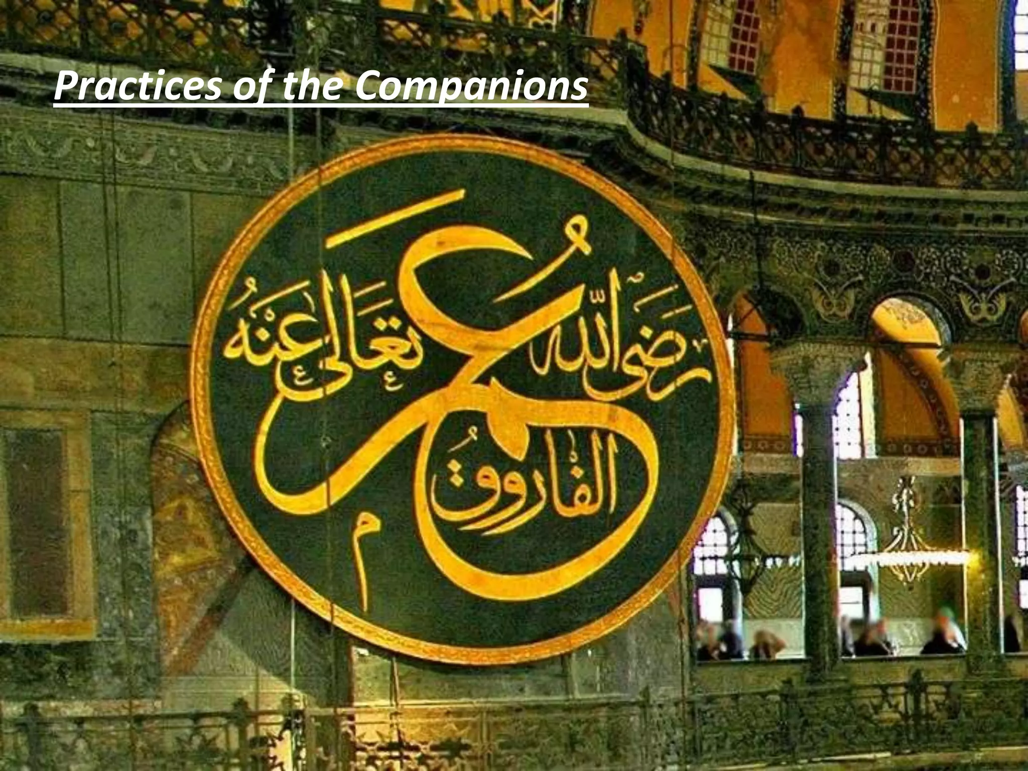 Practices of the Companions
 