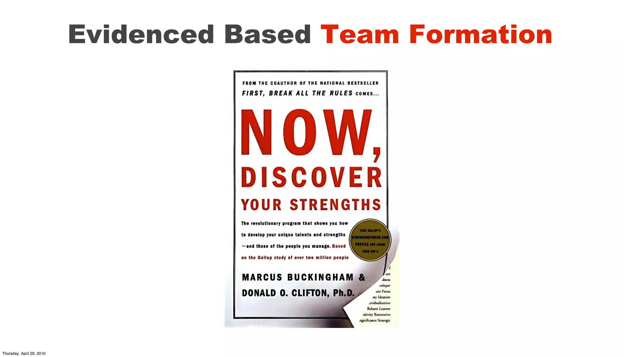 Evidenced Based Team Formation




Thursday, April 29, 2010
 