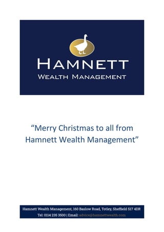 “Merry Christmas to all from
Hamnett Wealth Management”
 