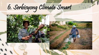 6. Serbisyong Climate Smart
 