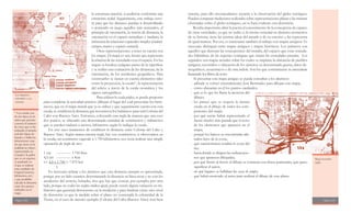 Página 136 Página 137
la estructura anterior, si pudieron conformar una
estructura nodal. Seguramente, este trabajo servi-
rá para que los alumnos puedan ir desarrollando
o poniendo en juego aquellos más avanzados, el
principio de orientación, la noción de distancia, la
orientación en el espacio inmediato y mediato, la
inferencia de relaciones espaciales simples (ciudad-
campo; marco y espacio natural).
Otras representaciones a tener en cuenta son
los mapas. El mapa es una fuente que representa
la relación de las sociedades con el espacio. En los
mapas se localiza cualquier punto de la superficie
y se realiza una evaluación de las distancias, de la
orientación, de los accidentes geográficos. Para
construirlos se tienen en cuenta elementos tales
como la proyección, la escala61
, la representación
del relieve a través de la escala cromática y los
signos cartográficos.
Para utilizar la escala gráfica, se puede proponer
para completar la actividad anterior (dibujar el lugar del cual provenían los britá-
nicos), que en el mapa mundi que ya se utilizó y que seguramente cuenta con esta
escala, se establezca la distancia que recorrieron los británicos para unir Colonia del
Cabo con Buenos Aires. Entonces, colocando una regla de manera que una esos
dos puntos, se obtendrá una determinada cantidad de centímetros y milímetros
que se pueden traducir a metros, kilómetros según lo indique la escala.
En este caso trataremos de establecer la distancia entre Colonia del Cabo y
Buenos Aires. Según marca nuestra regla, hay xxx centímetros, si observamos en
la escala, un centímetro equivale a 1.750 kilómetros, nos resta realizar una simple
operación de regla de tres:
1 cm ------------ 1.750 Km
4,5 cm ------------ x Km
x= 4,5 x 1.750 = 7.875 km
1
Es necesario aclarar a los alumnos que esta distancia siempre es aproximada,
porque por un lado estamos determinando la distancia en línea recta y no con los
accidentes del terreno, lomadas, ríos que hay que costear, por ejemplo; por otro
lado, porque no todas las reglas miden igual, puede existir alguna variación en mi-
límetros que generará distorsiones en la medición y para finalizar existe otro nivel
de distorsión ya que la medida sobre el plano no contempla la esfericidad de la
Tierra, en el caso de nuestro ejemplo (Colonia del Cabo-Buenos Aires) será bien
notoria, para ello recomendamos recurrir a la observación del globo terráqueo.
Pueden comparar mediciones realizadas sobre representaciones planas y las mismas
efectuadas sobre el globo terráqueo, así se hará evidente esta distorsión.
Resulta importante abrir la puerta al conocimiento de la concepción de espacio
de otras sociedades, ya que no todas o, la misma sociedad en distintos momentos
de su historia, tiene las mismas ideas del mundo y de su entorno y las representa
de igual manera. Por eso, es interesante también el trabajo con mapas antiguos. Es
necesario distinguir entre mapas antiguos y mapas históricos. Los primeros son
aquellos que denotan las concepciones del mundo, del espacio que estas socieda-
des habitaban, de las regiones contiguas que tenían las sociedades pasadas. Los
segundos son mapas actuales sobre los cuales se imprime la ubicación de pueblos
antiguos, recorridos o ubicación de los ejércitos en determinada guerra, datos de-
mográficos, económicos o de otra índole. Son los que comúnmente se encuentran
ilustrando los libros de texto.
Al presentar este mapa antiguo se puede consultar a los alumnos:
- adónde se colocó (mentalmente) José Bermúdez para dibujar este mapa;
- cómo ubicarían en él los puntos cardinales;
- qué es lo que les llama la atención del
dibujo;
- les parece que se respeta la misma
escala en el dibujo de todos los com-
ponentes del mapa;
- por qué razón habrá representado el
fuerte mucho más grande que el resto
de los elementos que aparecen en el
mapa;
- porqué los barcos se encontrarán ubi-
cados lejos de la costa;
- qué características tendría la costa del
río;
- hacia dónde se dirigen las embarcacio-
nes que aparecen dibujadas;
- por qué frente al fuerte el dibujo se continúa con líneas punteadas, qué quiso
significar el autor;
- en qué lugares se hallaban las casas de campo;
- qué habrá motivado al autor para realizar el dibujo de este plano.
Los imperios
coloniales y sus
colonias
Mapa recorrido
inglés
61
Las escalas son
de dos tipos, la nu-
mérica que permite
conocer el número
de veces que se ha
reducido el tamaño
real del objeto di-
bujado, o hallar las
dimensiones exac-
tas que tiene en la
realidad un objeto
representado en
el papel y la gráfica
que es un segmen-
to graduado en
el que se indican
unas unidades de
longitud (metros,
kilómetros, etc.)
y que posibilita
calcular la distancia
entre dos puntos
indicados en el
mapa.
 