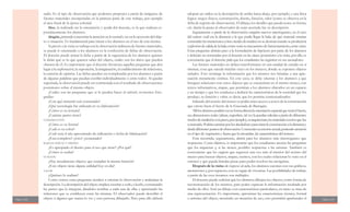 Página 146 Página 147
radio. Es el tipo de observación que podemos proponer a partir de imágenes de
fuentes materiales incorporadas en la primera parte de este trabajo, por ejemplo
el arca fiscal de la época colonial.
libre, la realizada sin la orientación y ayuda del docente, es la que realizan es-
pontáneamente los alumnos.
dirigida,pretendeconcentrar la atención en lo central yno en lo accesorio del obje-
to o situación. Es fundamental para iniciar a los alumnos en el uso de esta técnica.
Si previo a la visita se trabaja con la observación indirecta de fuentes materiales,
se puede ir orientando a los alumnos en la confección de fichas de observación.
El docente puede armar la ficha a partir de la sugerencia de los alumnos quienes
le dirán qué es lo que quieren saber del objeto, cuáles son los datos que pueden
obtener de él. Es importante que el docente favorezca aquellas preguntas que den
lugar a la exploración, la suposición, la imaginación, el establecimento de relaciones,
la emisión de opinión. Las fichas pueden ser completadas por los alumnos a partir
de algunas palabras que puedan escribir individualmente o entre todos. Al quedar
registrada, la observación puede ser contrastada con el resultado de observaciones
posteriores sobre el mismo objeto.
¿Cuáles son las preguntas que se le pueden hacer al cañón?, revisemos foto-
grafías:
¿Con qué material está construido?
¿Qué tecnología fue utilizada en su elaboración?
¿Cómo es su textura?
¿Cuántas partes tiene?
CONSTRUCCIÓN
¿Cómo es su forma?
¿Cuál es su color?
¿Cuál será el año aproximado de utilización o fecha de fabricación?
¿Esta completo? ¿roto? ¿restaurado?
RASGOS FISICOS Y DISEÑO
¿Es apropiado el diseño para el uso que tiene? ¿Por qué?
¿Cómo se usaba?
FUNCIÓN
¿Hay actualmente objetos que cumplan la misma función?
¿Este objeto tiene alguna utilidad hoy en día?
VALOR
¿Quiénes lo usaban?
Como vemos estas preguntas tienden a orientar la observación y andamian la
descripción. La descripción del objeto implica enseñar a verlo, a leerlo, constatando
las partes que lo integran, dándoles nombre a cada una de ellas y apreciando las
relaciones que se establecen entre las mismas. El observador puede describir el
objeto a alguien que nunca lo vio y esta persona dibujarlo. Pero para ello deberá
adoptar un orden en la descripción de arriba hacia abajo, por ejemplo, y una línea
lógica: rasgos físicos, construcción, diseño, función, valor (como se observa en la
ficha de registro de observación). El dibujo, los detalles que pueda tener, su forma,
etc. darán la pauta al observador de cuán acertada fue su descripción.
Seguramente a partir de la observación surgirán nuevos interrogantes, en el caso
del cañon: cuál era la distancia a la que podía llegar la bala; de qué material estarían
contruidaslasmuniciones;cómosiendodemaderanosedestruíacuandoseproducíala
explosióndesalidadelabala;cómoseríasumecanismodefuncionamiento,entreotras.
Estas preguntas abrirán paso a la formulación de hipótesis por parte de los alumnos
y deberán ser retomadas por el docente en las clases posteriores a la visita, por ello, es
conveniente que el docente pida que los estudiantes las registren en sus anotadores.
Las fuentes materiales no deben transformarse en una unidad de estudio en sí
mismas, cosa que sucede muchas veces en los museos, donde se exponen objetos
aislados. Esto restringe la información que los mismos nos brindan a una apre-
ciación meramente estética. En este caso, se debe orientar a los alumnos a que
busquen relaciones con otros objetos que se encuentran en el mismo museo, con
textos informativos, mapas, que permitan a los alumnos ubicarlos en un espacio
y un tiempo y que los conduzca a deducir las características de la sociedad que los
produjo, su función y valor, es decir, que les permita contextualizarlos.
Saliendo del recinto del museo se podrá tener acceso a restos de la construcción
que otrora fuera el fuerte de la Ensenada de Barragán.
Allílosalumnospodránverenformadirectalaorientaciónespacialqueteníaelfuerte,
sus dimensiones reales (altura, superficie, tal vez la puedan calcular a partir de diferentes
modosdemedición:conpasos,porejemplo),suarquitectura,losmaterialesconlosquefue
construido.Podráncaminarporlosalrededoresparamirarlaconstrucciónaladistanciay
desdediferentespuntosdeobservación.Conoceránsuentornoactual,poniendoatención
en el tipo de vegetación y fauna que la circundan, las características del terreno.
Esta recorrida, seguramente, abrirá para los alumnos más interrogantes que
respuestas. Como dijimos, es importante que los estudiantes anoten las preguntas
que los inquietan y, si las tienen, posibles respuestas a las mismas. También es
conveniente que les sugiera que regresen una vez más al interior del recinto del
museo para buscar objetos, mapas, escritos, con los cuales relacionar lo visto en el
exterior y que pueda brindar pistas para poder resolver las incógnitas.
Después de la visita: de regreso al aula, los alumnos cuentan con sus gráficos,
anotaciones y, por supuesto, con su vagaje de vivencias. Las posibilidades de trabajo
a partir de las esos insumos son múltiples.
El docente puede solicitar que los alumnos dibujen los objetos, como forma de
reconstrucción de los mismos, para poder expresar la información recabada por
medio de ellos. Será un dibujo con características particulares, en tanto se trata de
una representación. Es importante, aproximar las características técnica, formal
o artística del objeto, mostrarlo en situación de uso, esto permitirá aprehender el
 