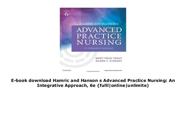 E-book download Hamric and Hanson s Advanced Practice Nursing: An Int…