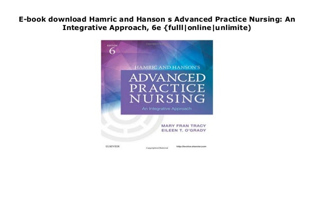 E-book download Hamric and Hanson s Advanced Practice Nursing: An Int…