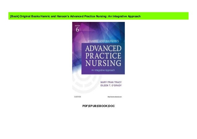 Original Books Hamric and Hanson's Advanced Practice Nursing: An Inte…