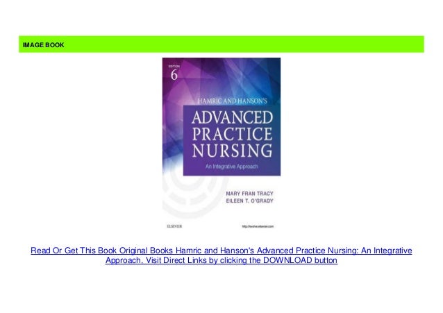Original Books Hamric and Hanson's Advanced Practice Nursing: An