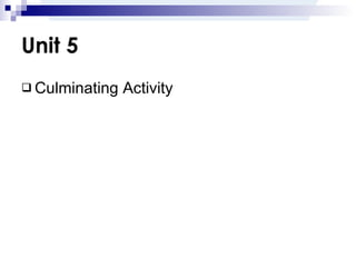Unit 5 Culminating Activity 