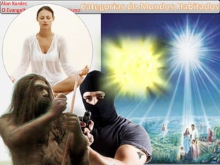 Alan Kardec
O Evangelho Segundo o Espiritismo
 