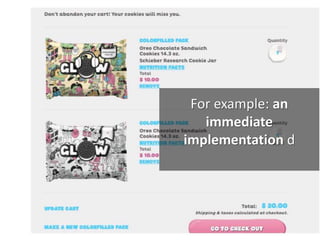 For example: an
immediate
implementation d
 