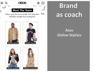 The Brand as a Coach
 