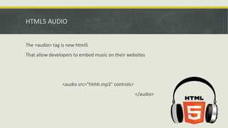 HTML5 audio & video | PPTX