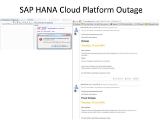 SAP HANA Cloud Platform Outage
 