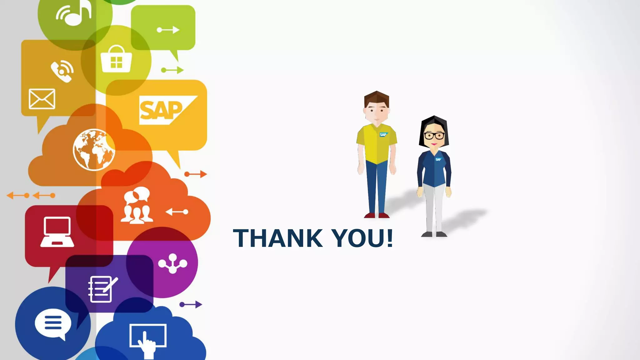 © 2017 SAP SE or an SAP affiliate company. All rights reserved. 94
THANK YOU!
 