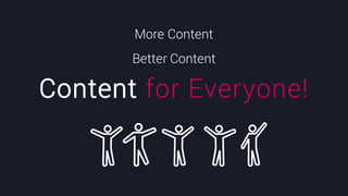 @crestodina #ufx2016
More Content
Better Content
Content for Everyone!
 