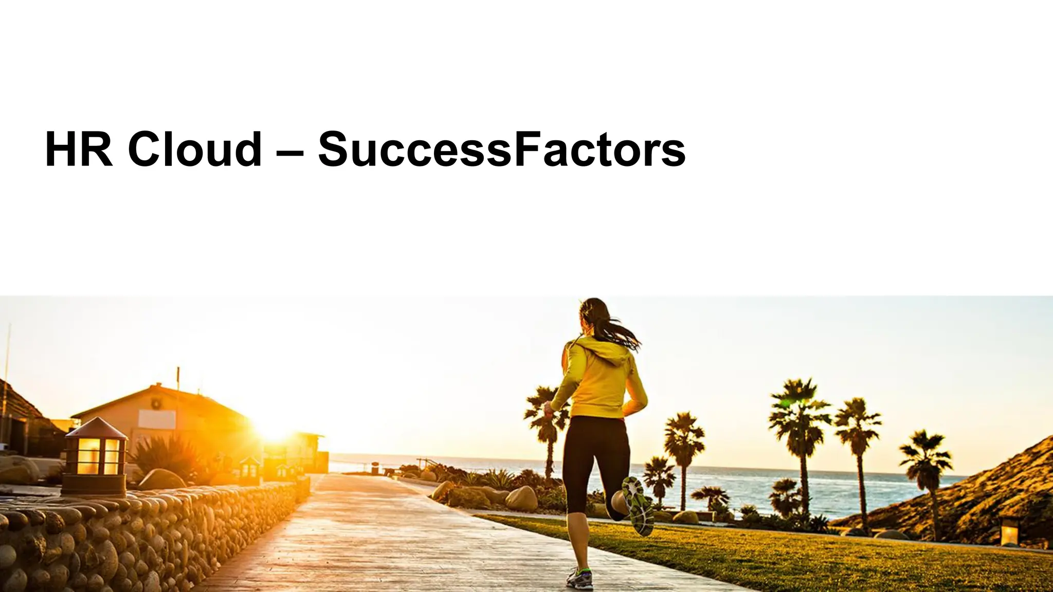 HR Cloud – SuccessFactors
 