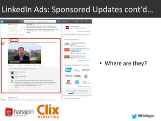 LinkedIn Ads: Sponsored Updates cont’d…

• Where are they?

#thinkppc

 