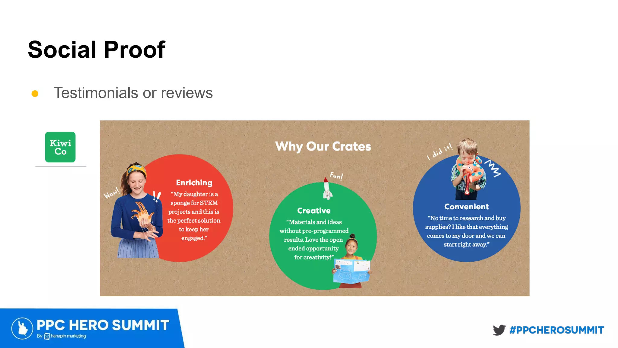 Social Proof
● Testimonials or reviews
 