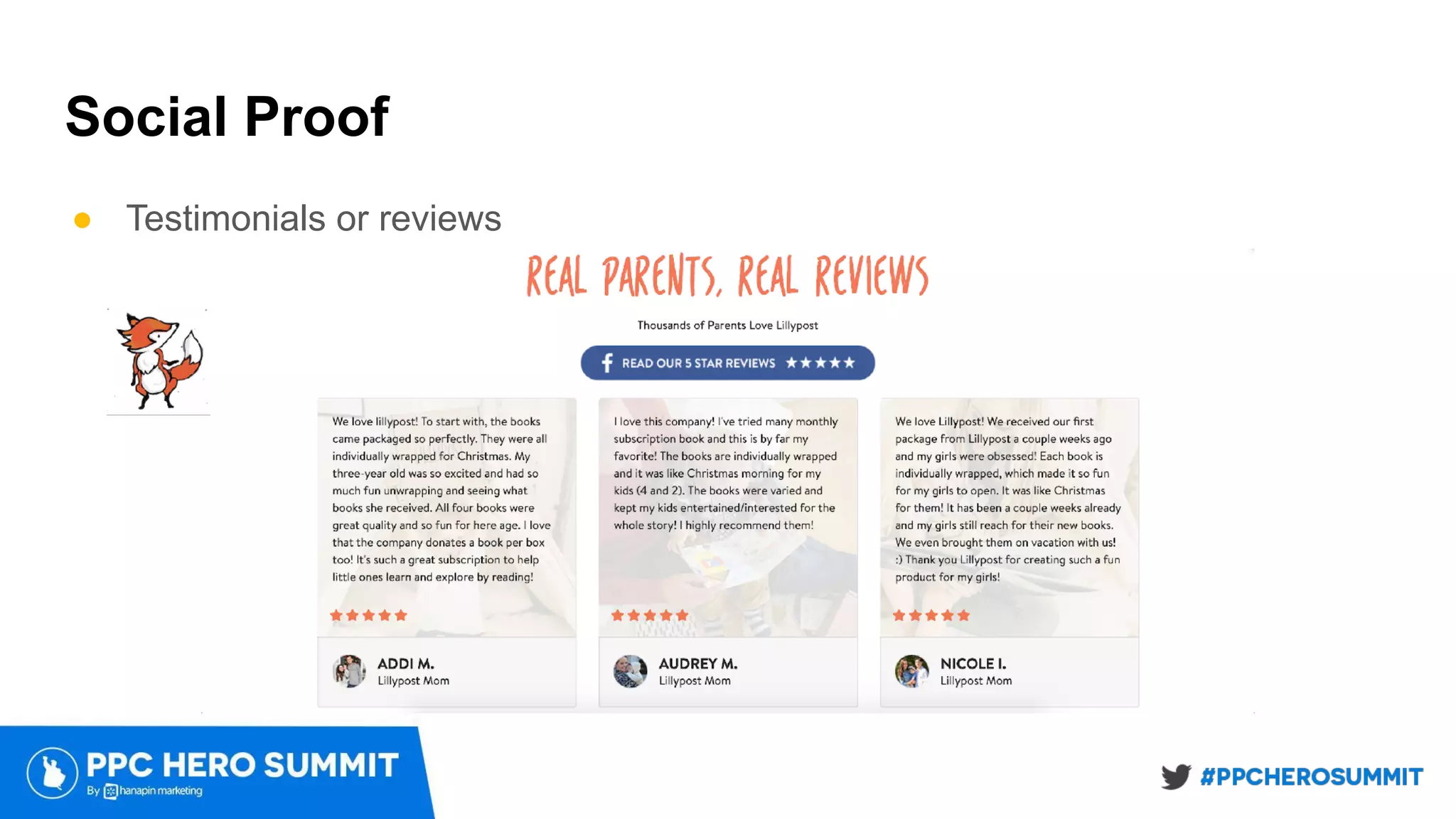 Social Proof
● Testimonials or reviews
 