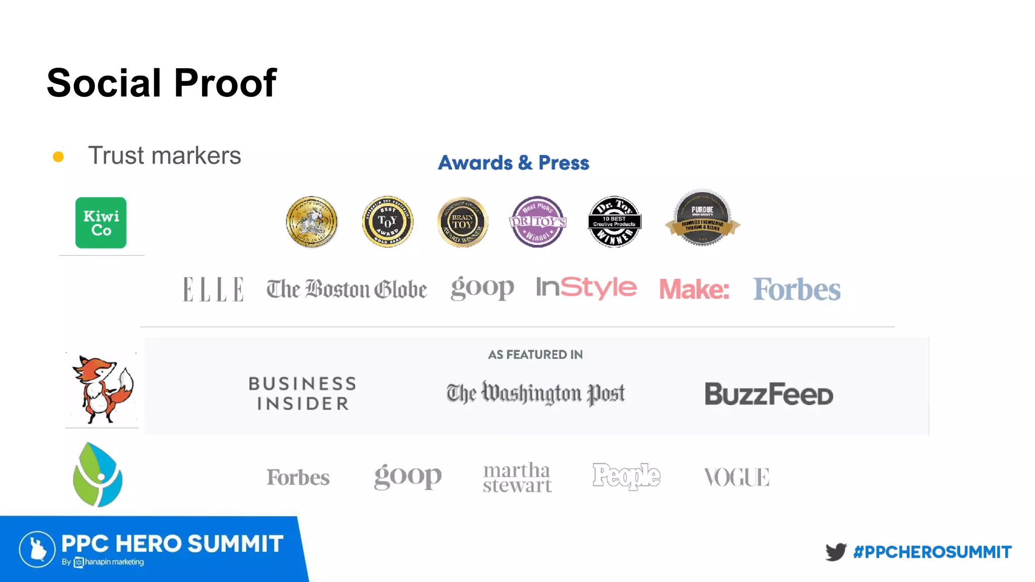 Social Proof
● Trust markers
 