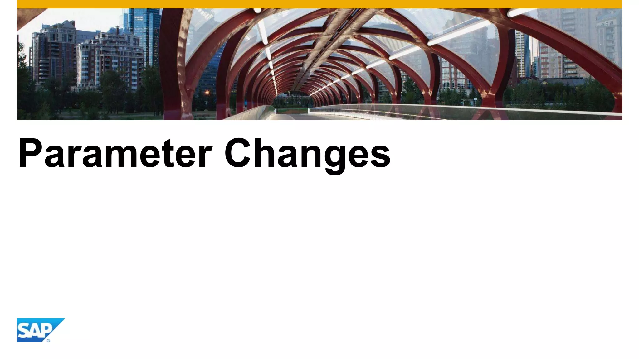 Parameter Changes
 