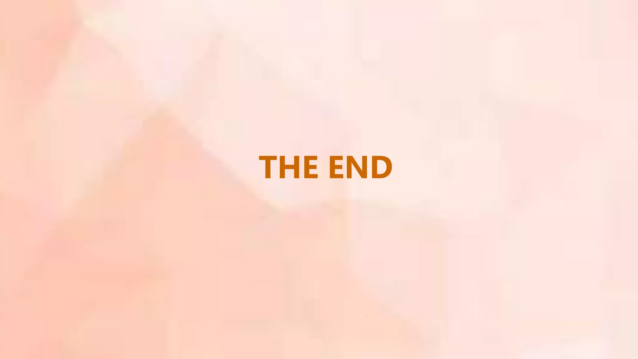 THE END
 