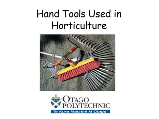 Hand Tools Used in Horticulture 