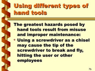 Misusing Hand Tools Hand Portable Powered Tools for industrial use.ppt