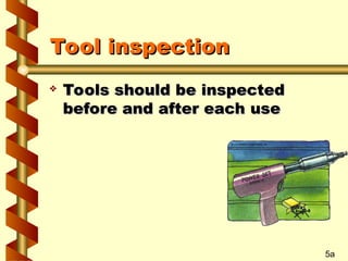 Hand_and_Portable_Powered_ToolsHand tools must be safe and insulated ...